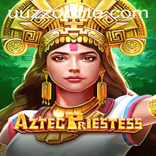 AztecPriestess: A Deep Dive into the World of Ancient Mystery and Modern Gaming