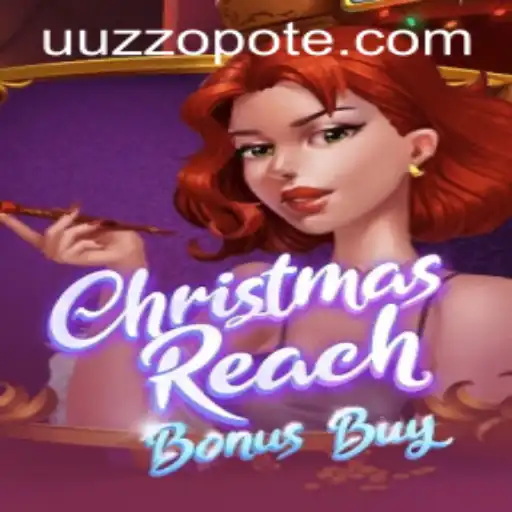 Unwrap the Thrills of ChristmasReachBonusBuy: An In-Depth Guide to Uuzzo PH Login and Gameplay