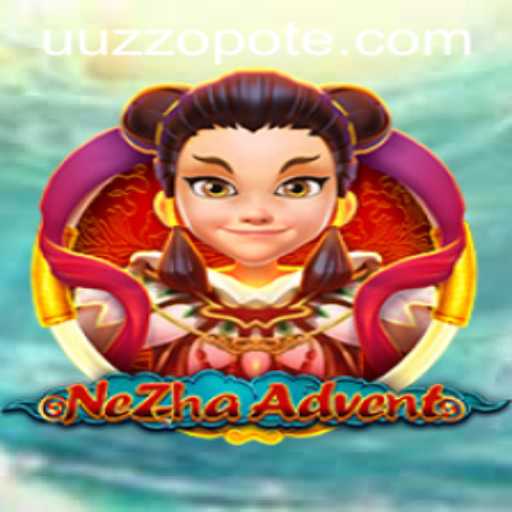 Exploring NeZhaAdvent: Mastering the Game with Uuzzo PH Login